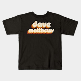 dave matthews Kids T-Shirt